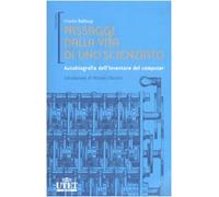 Passaggi dalla vita di uno scienziato. Autobiografia dell'inventore del computer