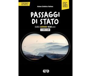 Passaggi di stato. Guida educatori giovani 2025-2026