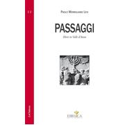 Passaggi. Ebrei in Valle d'Aosta - [Le Château Edizioni]