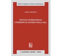 Passaggi generazionali e posizioni di governo nella s.r.l.