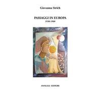 Passaggi in Europa 1930-1960