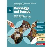 Passaggi nel tempo. Volume + fascicolo ponte. Per la Scuola media. Con e-book. Con espansione online. Dal VI secolo alla metà del Seicento-Roma: dalle origini alla caduta dell'impero romano (Vol. 1)