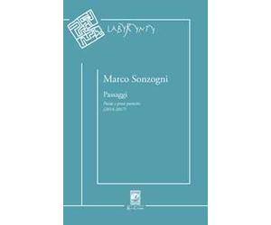 Passaggi. Poesie e prose poetiche (2014-2017)