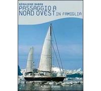 Passaggio a nord ovest in famiglia
