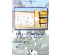 Passaggio Millenario. Le Passioni del Mio Tempo - [CLD]