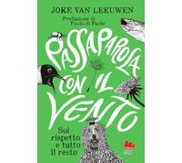 Passaparola con il vento. Sul rispetto e tutto il resto