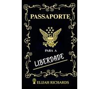 PASSAPORTE PARA A LIBERDADE