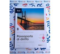 PASSAPORTO DI DIRITTO VOLUME B - (9788823376687) + Materiali didattici - Rebillo
