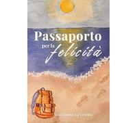 Passaporto per la felicità
