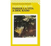 Passar la vita a Diol Kadd