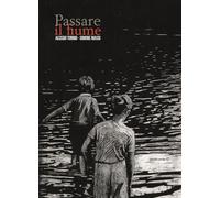 Libri Alessio Torino - Passare Il Fiume