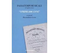 Passatempi musicali di Guglielmo Cottrau. «I primi 200 anni»