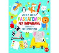 Passatempi per imparare. Ediz. a colori
