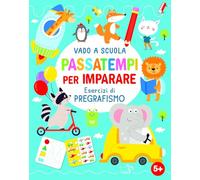 Passatempi per imparare. Ediz. a colori