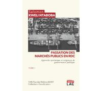 Passation des marchés publics en République démocratique du Congo: Approche systémique et exigences de gouvernance publique