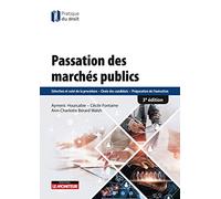 Passation des marchés publics: Sélection et suivi de la procédure, Choix des candidats, Préparation de l'exécution