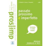 Passato prossimo e imperfetto. Regole, esercizi e test: Buch mit Lösungen