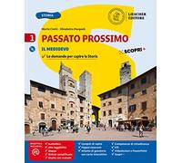 Passato prossimo. Le domande per capire la storia. Con Atlante di geostoria e Quaderno delle competenze. Per la Scuola media. Con e-book. Con espansione online. Con DVD-ROM. Il medioevo (Vol. 1)