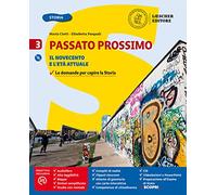 Passato prossimo. Per la Scuola media. Con e-book. Con espansione online. Con Libro: Quaderno delle competenze. Con Libro: Atlante di geostoria. Il Novecento e l'età attuale (Vol. 3)