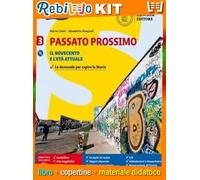 PASSATO PROSSIMO VOL.3 (9788858325483) - Libro Scolastico + Kit Scuola con Copertine Rebillo