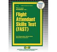 Passbooks Flight Attendant Skills Test (FAST) (Tascabile) Career Examination