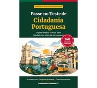 Passe no Teste de Cidadania Portuguesa: O guia simples e visual para brasileiros e netos de portugueses - Edição 2026, Nova Lei da Nacionalidade