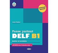 Passe-partout. DELF B1. Junior et scolaire. Per le Scuole superiori. Con e-book. Con espansione online: Livre B1