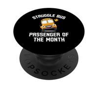 Passeggero di Struggle Bus del mese Divertente battuta sul bus di lotta PopSockets PopGrip Adesivo