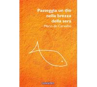 Passeggia un dio nella brezza della sera