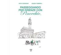 Passeggiando per Firenze con Pinocchio...