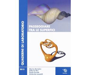 Passeggiare tra le superfici - AA.VV.