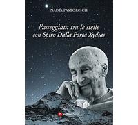 Passeggiata tra le stelle con Spiro Dalla Porta Xydias
