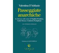 Passeggiate anarchiche. In Abruzzo sulle orme di Virgilia D'Andre