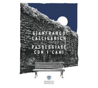 Passeggiate con i cani - Calligarich Gianfranco