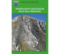 Passeggiate geologiche nelle valli bresciane