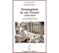 Passeggiate in via Toledo. 1922-1923