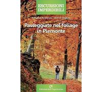Passeggiate nel foliage in Piemonte