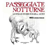 Passeggiate notturne. Le strane storie di Hari e Musci