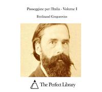 Passeggiate per l'Italia - Volume I