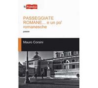 Passeggiate romane... E un po' romanesche