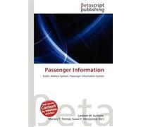 Passenger Information: Public Address System, Passenger Information System