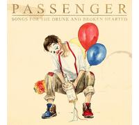 Passenger Songs for the Drunk and Broken Hearted (CD) Album (Deluxe Edition)