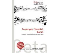 Passenger (Swedish Band): Nu Metal, Thrash Metal, Melodic Death Metal