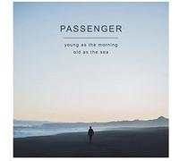Passenger Young As the Morning, Old As the Sea (Vinyl LP) 12" Album