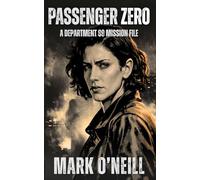 Passenger Zero: A High-Stakes Spy Thriller Novella With a Deadly Assassin on a Night Train