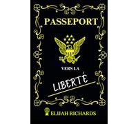 Passeport Vers La Liberte