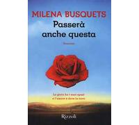 Passerà anche questa - Busquets Milena