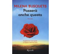 Passerà anche questa - Busquets Milena