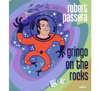 Passera Robert - Gringo On The Rocks