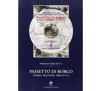 Passetto di Borgo. Storia, restauro, progetto. Con CD-ROM